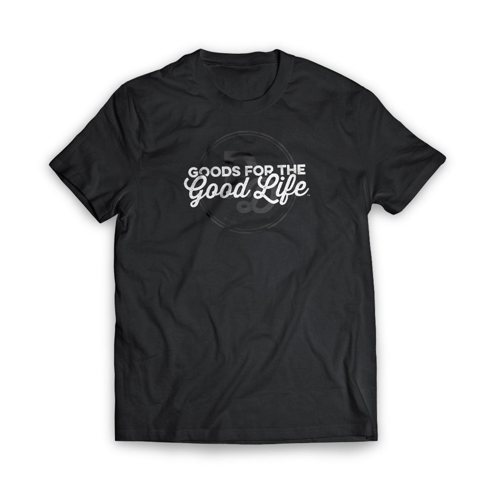Dugan and Dame Good Life T-shirt Front